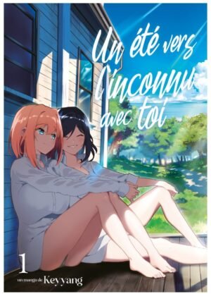 Un été vers l'inconnu avec toi - Tome 01 - Manga Yuri