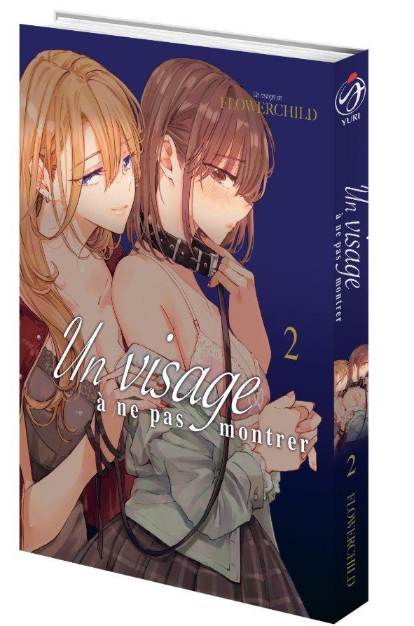 Un visage à ne pas montrer - Tome 02