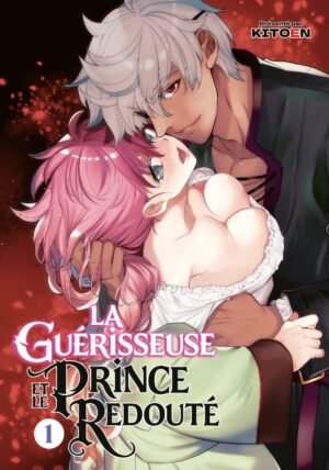 La Guérisseuse et le Prince redouté (volume 1)