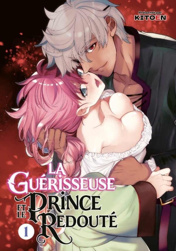 Guerisseuse 01 La Guérisseuse et le Prince redouté (volume 1)